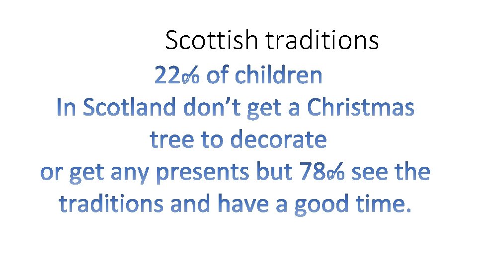 Scottish traditions 