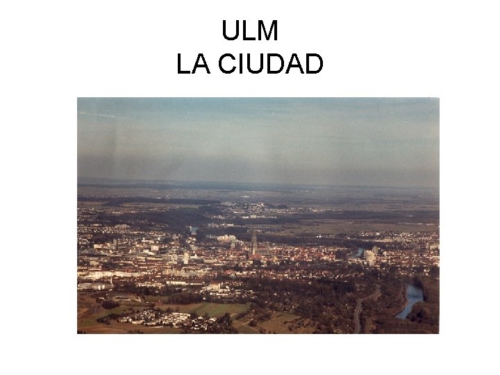 ULM LA CIUDAD 