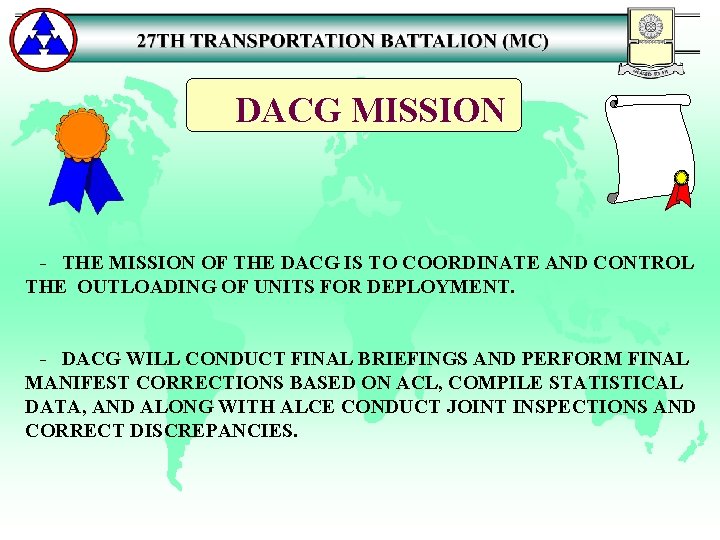 DACG MISSION - THE MISSION OF THE DACG IS TO COORDINATE AND CONTROL THE
