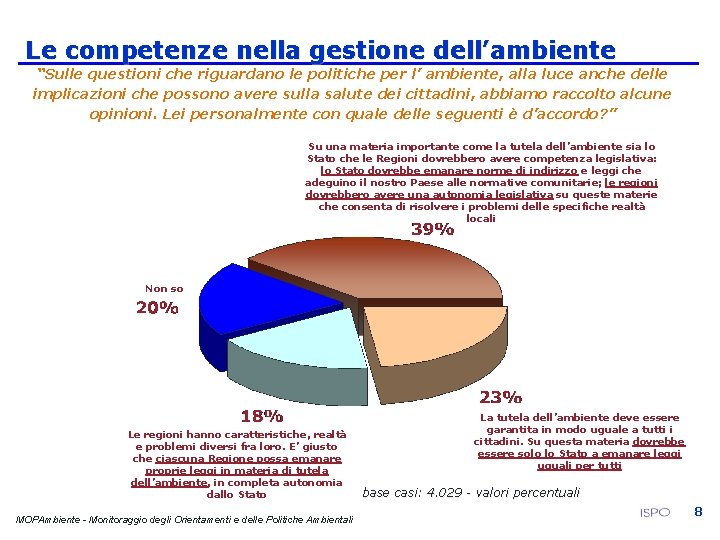 Le competenze nella gestione dell’ambiente “Sulle questioni che riguardano le politiche per l’ ambiente,