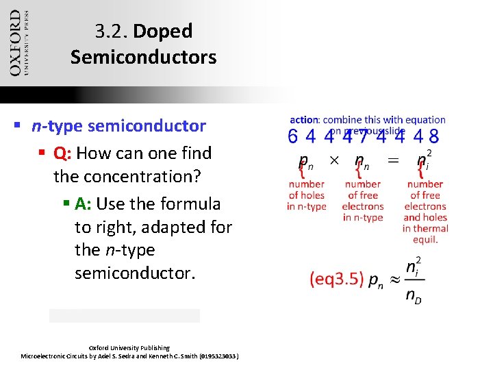 3. 2. Doped Semiconductors § n-type semiconductor § Q: How can one find the