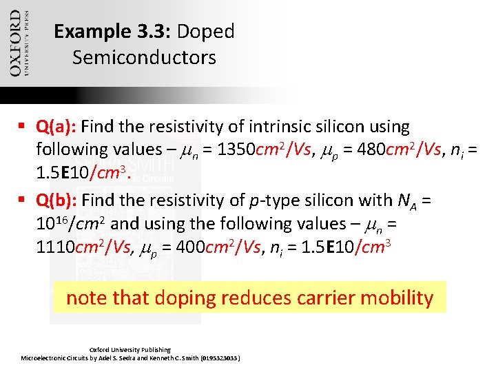 Example 3. 3: Doped Semiconductors § Q(a): Find the resistivity of intrinsic silicon using