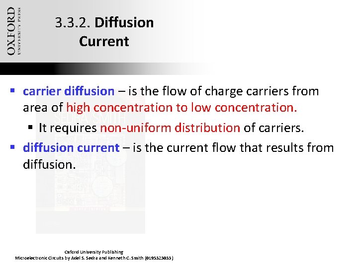 3. 3. 2. Diffusion Current § carrier diffusion – is the flow of charge