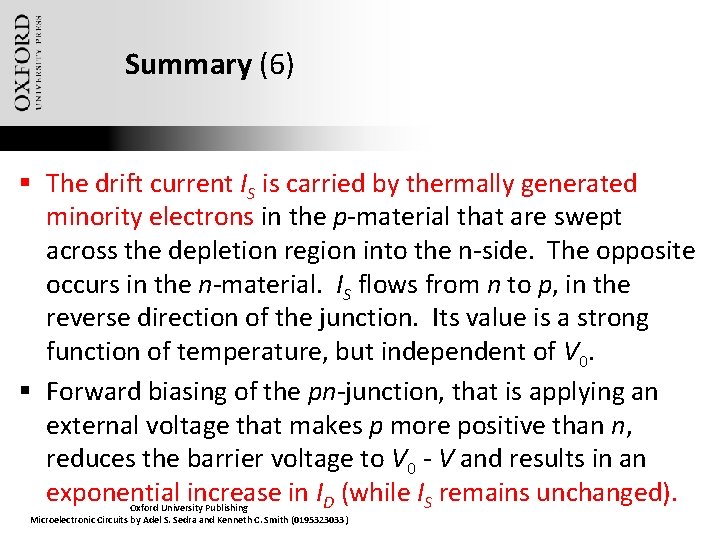 Summary (6) § The drift current IS is carried by thermally generated minority electrons