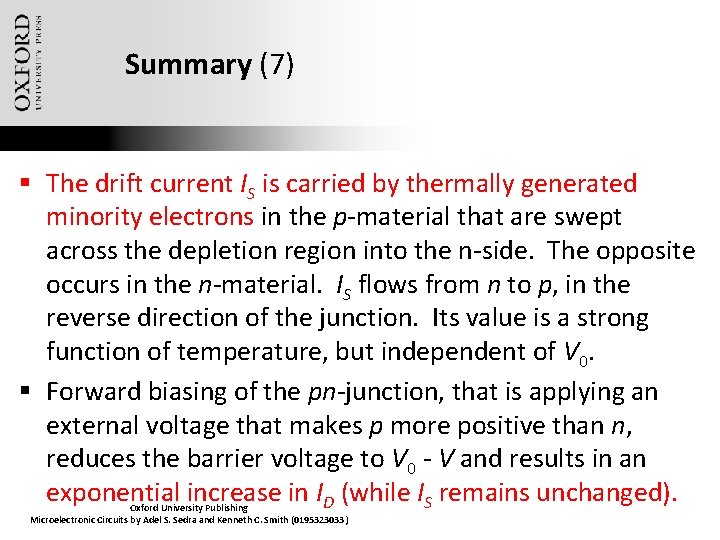 Summary (7) § The drift current IS is carried by thermally generated minority electrons
