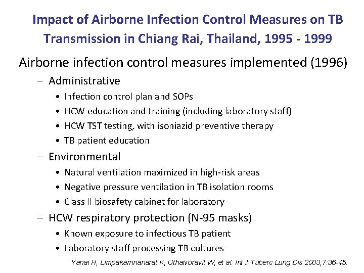 Impact of Airborne Infection Control Measures on TB Transmission in Chiang Rai, Thailand, 1995