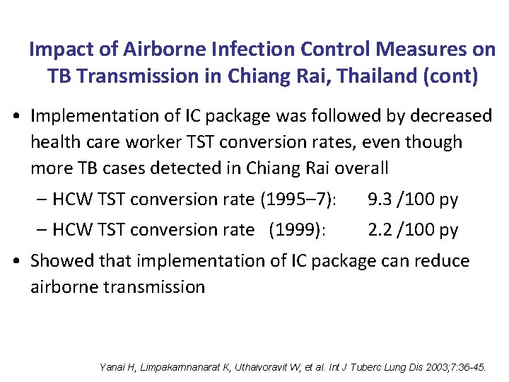 Impact of Airborne Infection Control Measures on TB Transmission in Chiang Rai, Thailand (cont)