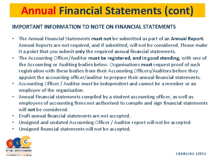Annual Financial Statements (cont) IMPORTANT INFORMATION TO NOTE ON FINANCIAL STATEMENTS • The Annual