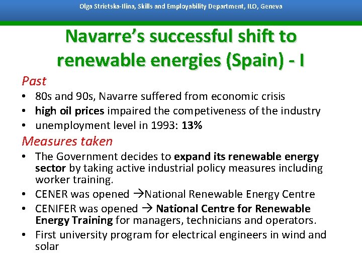 Olga Strietska-Ilina, Skills and Employability Department, ILO, Geneva Bangkok, 7 October 2011 Past Navarre’s