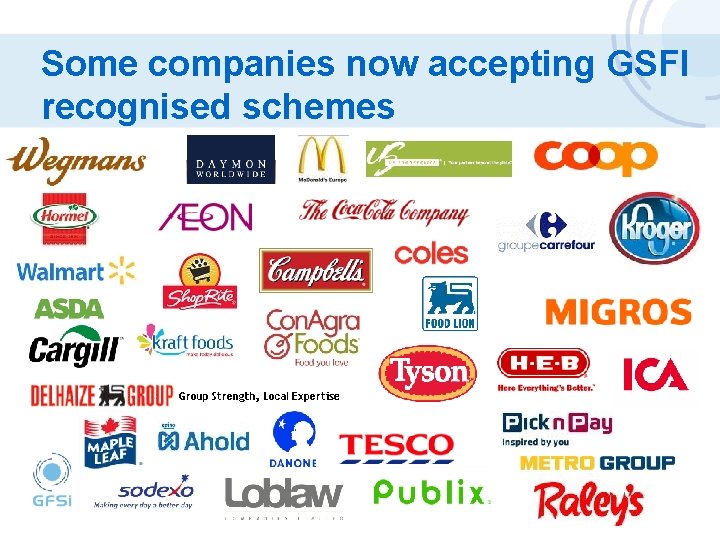 Some companies now accepting GSFI recognised schemes 