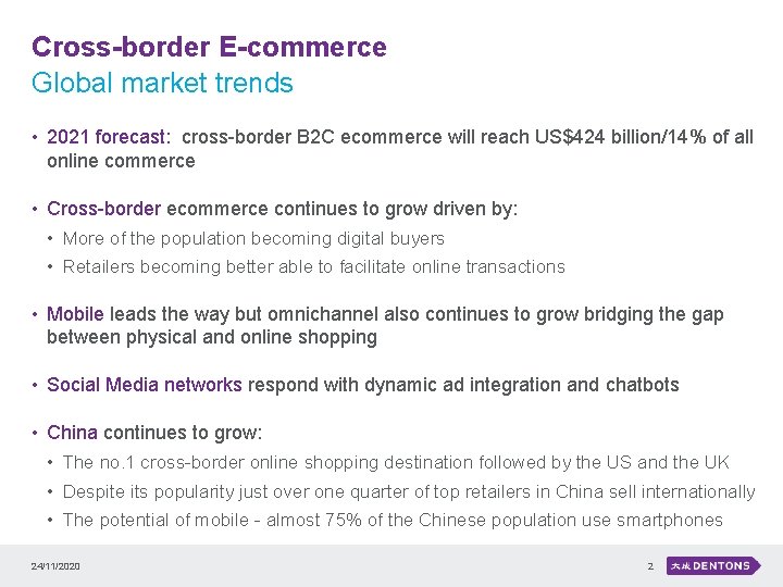 Cross-border E-commerce Global market trends • 2021 forecast: cross-border B 2 C ecommerce will