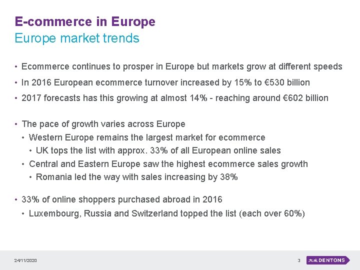 E-commerce in Europe market trends • Ecommerce continues to prosper in Europe but markets