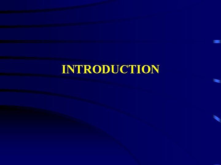 INTRODUCTION 