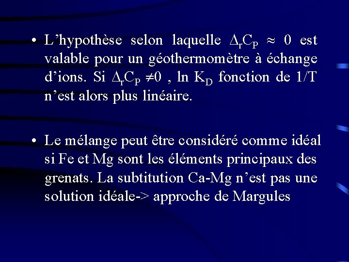  • L’hypothèse selon laquelle r. CP 0 est valable pour un géothermomètre à