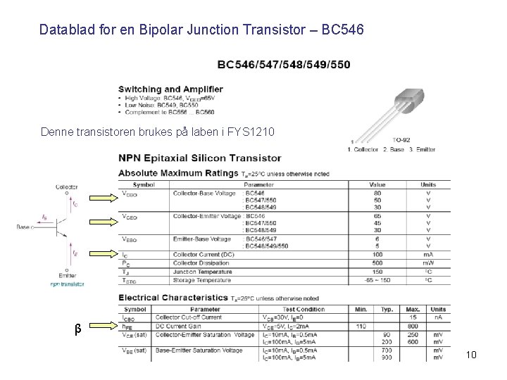 Datablad for en Bipolar Junction Transistor – BC 546 Denne transistoren brukes på laben