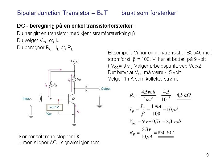 Bipolar Junction Transistor – BJT brukt som forsterker DC - beregning på en enkel