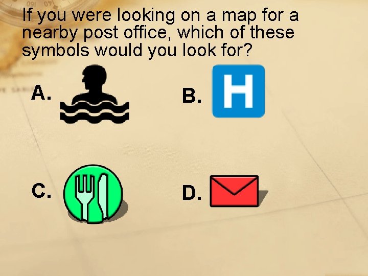 If you were looking on a map for a nearby post office, which of