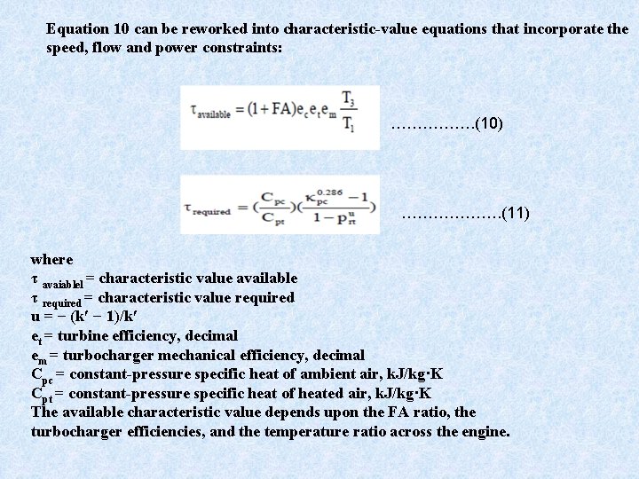 Equation 10 can be reworked into characteristic-value equations that incorporate the speed, flow and
