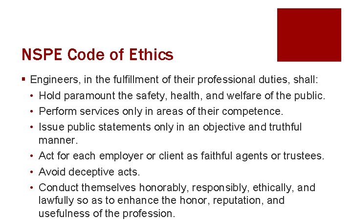 NSPE Code of Ethics § Engineers, in the fulfillment of their professional duties, shall: