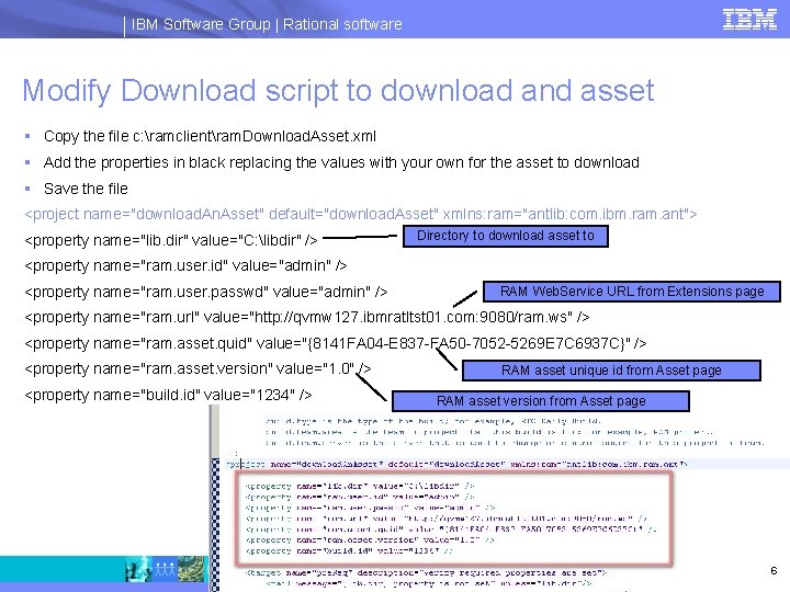 IBM Software Group | Rational software Modify Download script to download and asset §