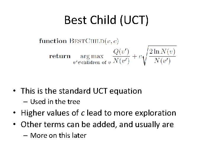 Best Child (UCT) • This is the standard UCT equation – Used in the