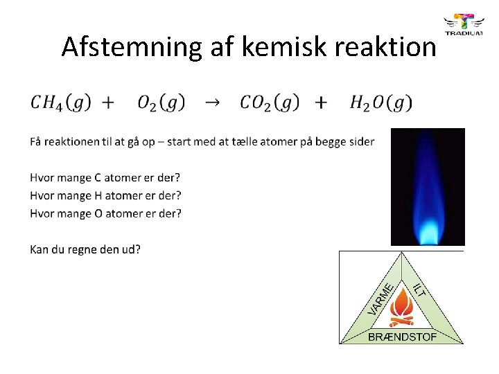 Afstemning af kemisk reaktion • 