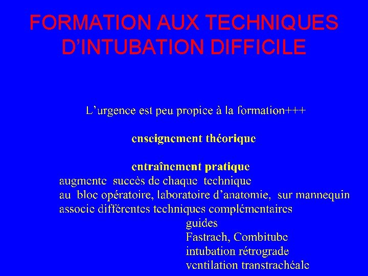 FORMATION AUX TECHNIQUES D’INTUBATION DIFFICILE 