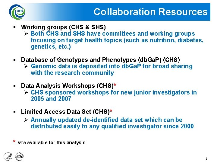 Collaboration Resources § Working groups (CHS & SHS) Ø Both CHS and SHS have