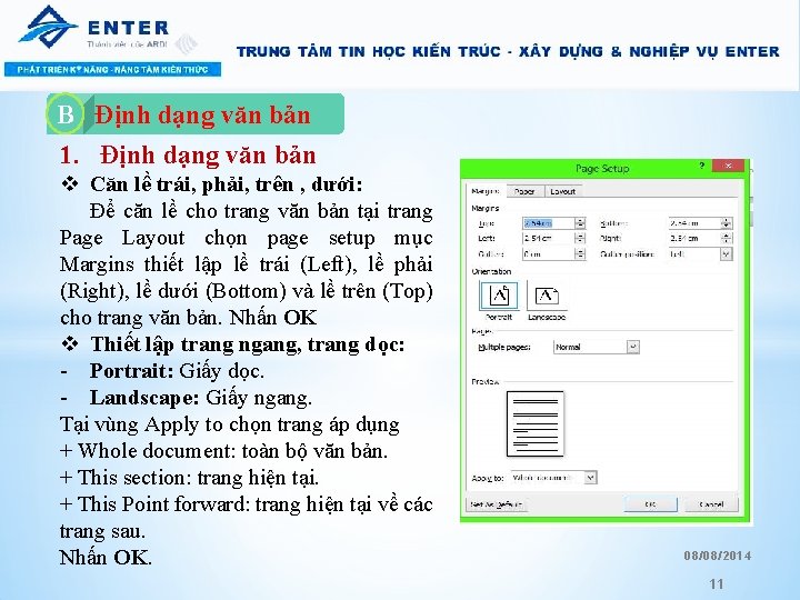 B A. Định dạng văn bản 1. Định dạng văn bản v Căn lề