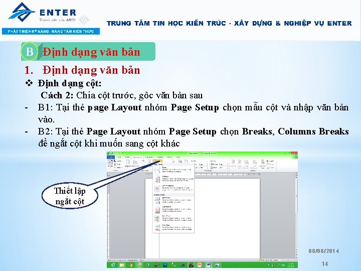 B A. Định dạng văn bản 1. Định dạng văn bản v Định dạng