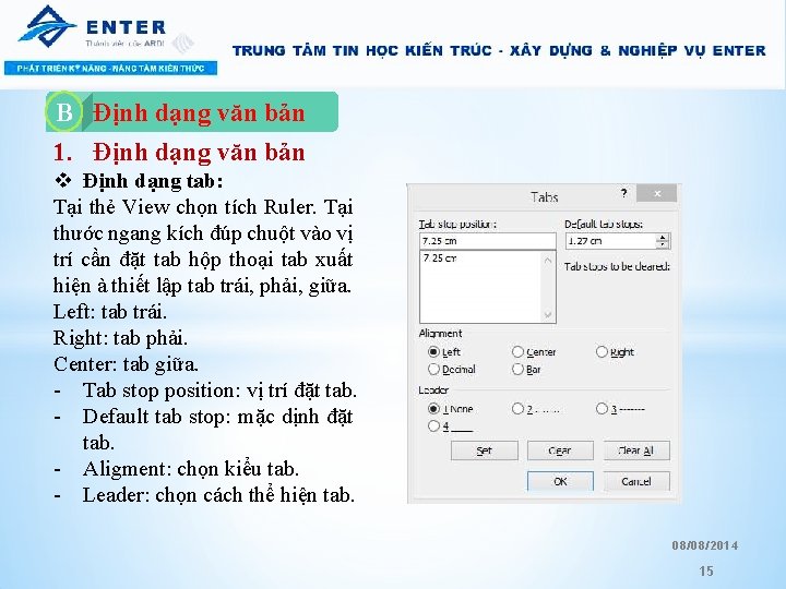 Định dạng văn bản 1. Định dạng văn bản B A. v Định dạng