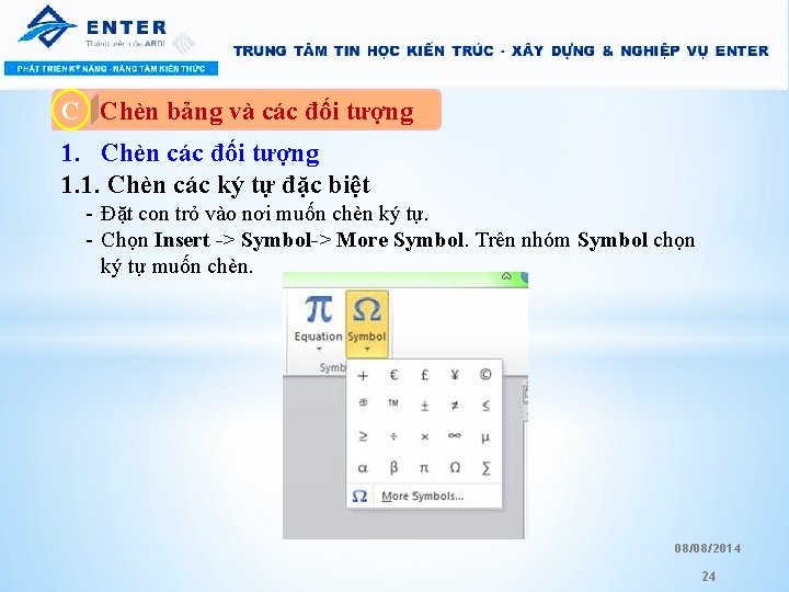 C A. Chèn bảng và các đối tượng 1. Chèn các đối tượng 1.