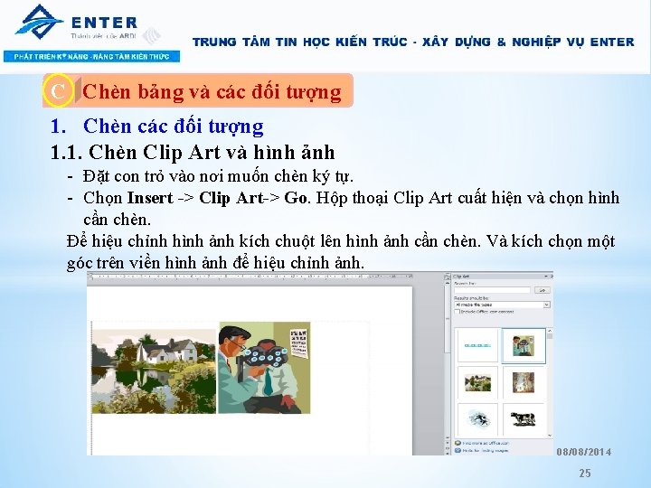 C A. Chèn bảng và các đối tượng 1. Chèn các đối tượng 1.