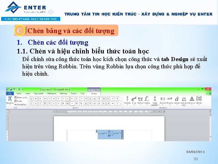 C A. Chèn bảng và các đối tượng 1. Chèn các đối tượng 1.