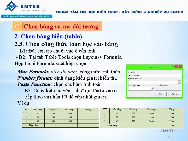 C A. Chèn bảng và các đối tượng 2. Chèn bảng biểu (table) 2.