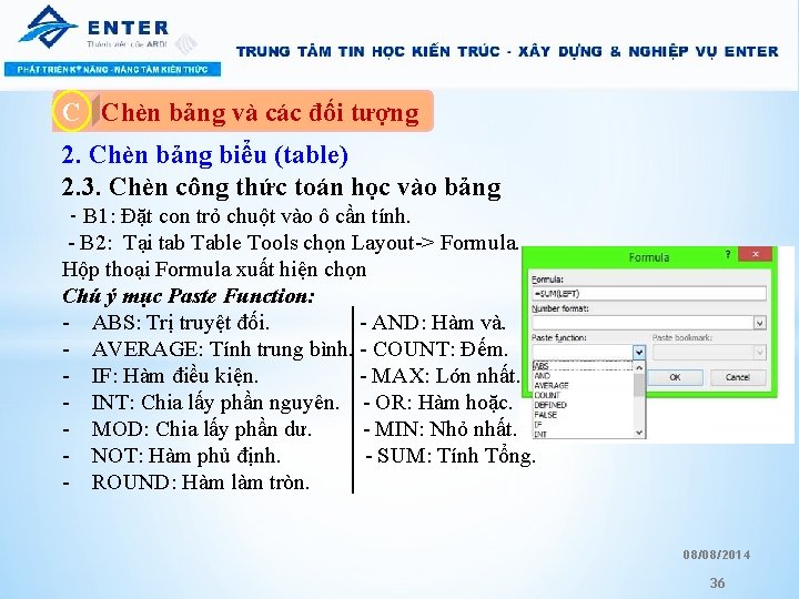 C A. Chèn bảng và các đối tượng 2. Chèn bảng biểu (table) 2.