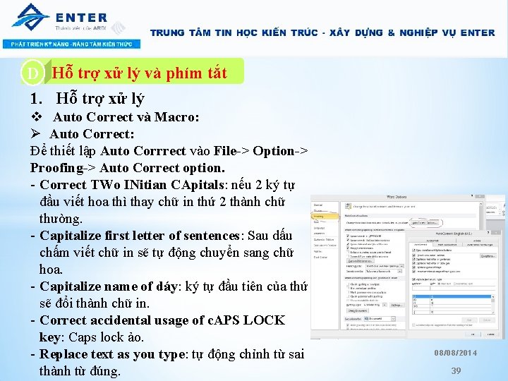 A. Hỗ trợ xử lý và phím tắt D 1. Hỗ trợ xử lý