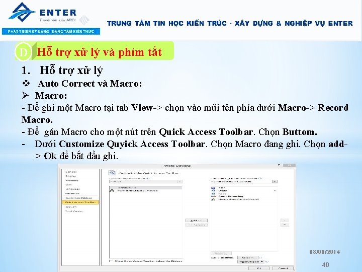 A. Hỗ trợ xử lý và phím tắt D 1. Hỗ trợ xử lý