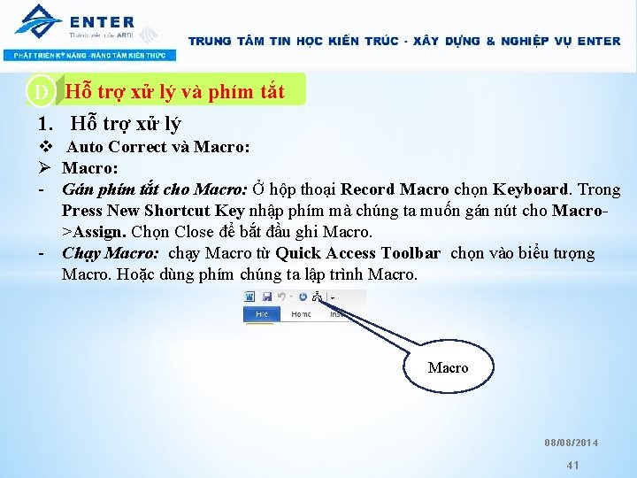 A. Hỗ trợ xử lý và phím tắt D 1. Hỗ trợ xử lý