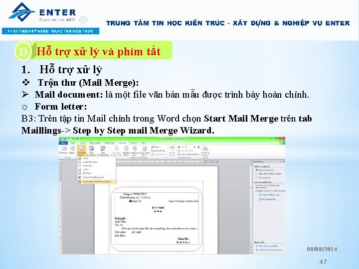 A. Hỗ trợ xử lý và phím tắt D 1. Hỗ trợ xử lý