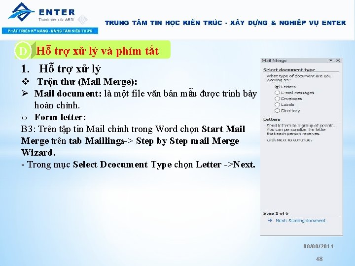 A. Hỗ trợ xử lý và phím tắt D 1. Hỗ trợ xử lý