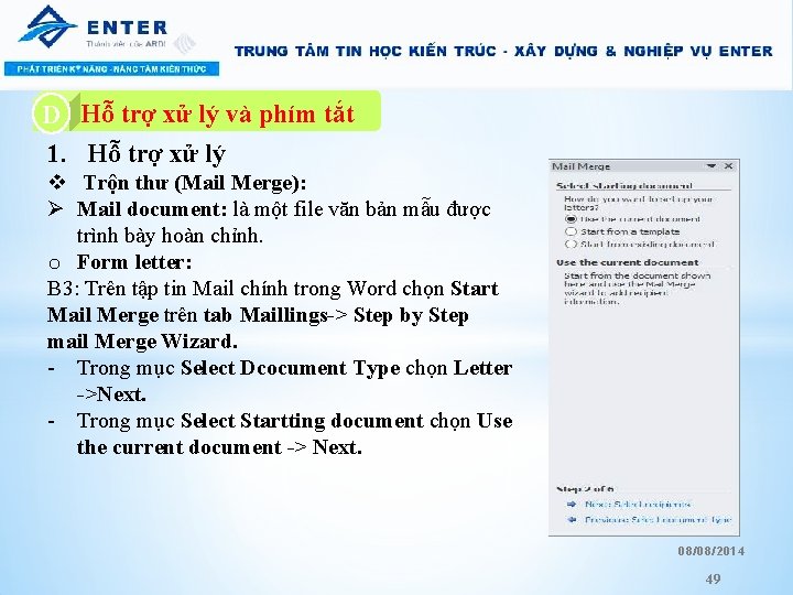 A. Hỗ trợ xử lý và phím tắt D 1. Hỗ trợ xử lý