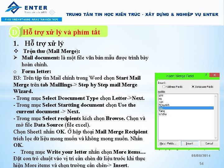 A. Hỗ trợ xử lý và phím tắt D 1. Hỗ trợ xử lý