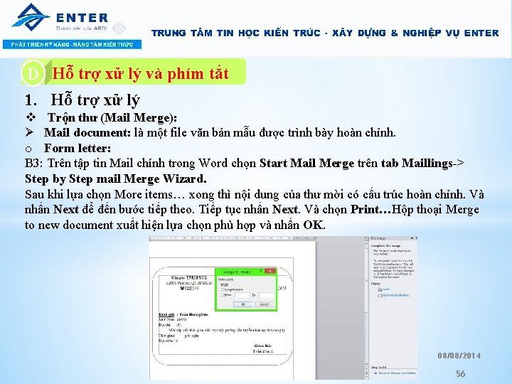 A. Hỗ trợ xử lý và phím tắt D 1. Hỗ trợ xử lý