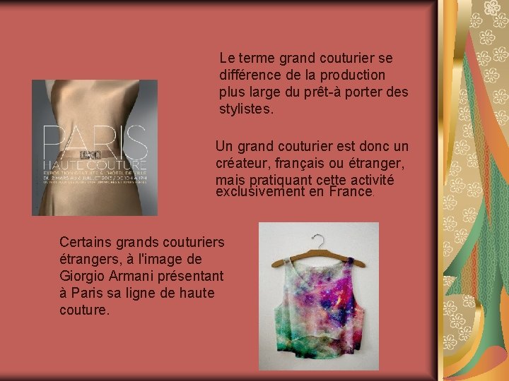 Le terme grand couturier se différence de la production plus large du prêt-à porter