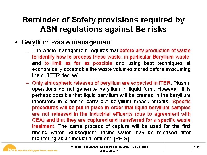 Reminder of Safety provisions required by ASN regulations against Be risks • Beryllium waste