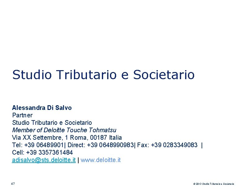 Studio Tributario e Societario Alessandra Di Salvo Partner Studio Tributario e Societario Member of