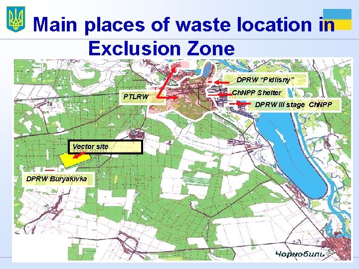 Main places of waste location in Exclusion Zone DPRW “Pidlisny” PTLRW Ch. NPP Shelter