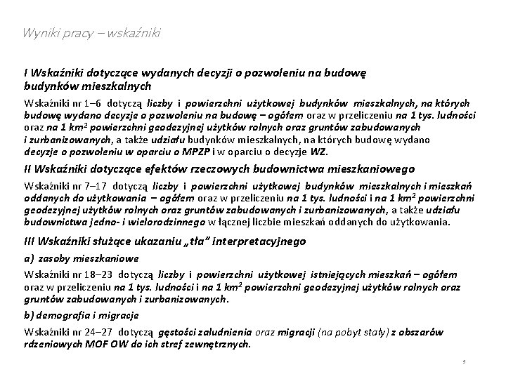 Wyniki pracy – wskaźniki I Wskaźniki dotyczące wydanych decyzji o pozwoleniu na budowę budynków