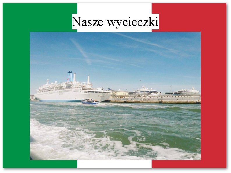 Nasze wycieczki 